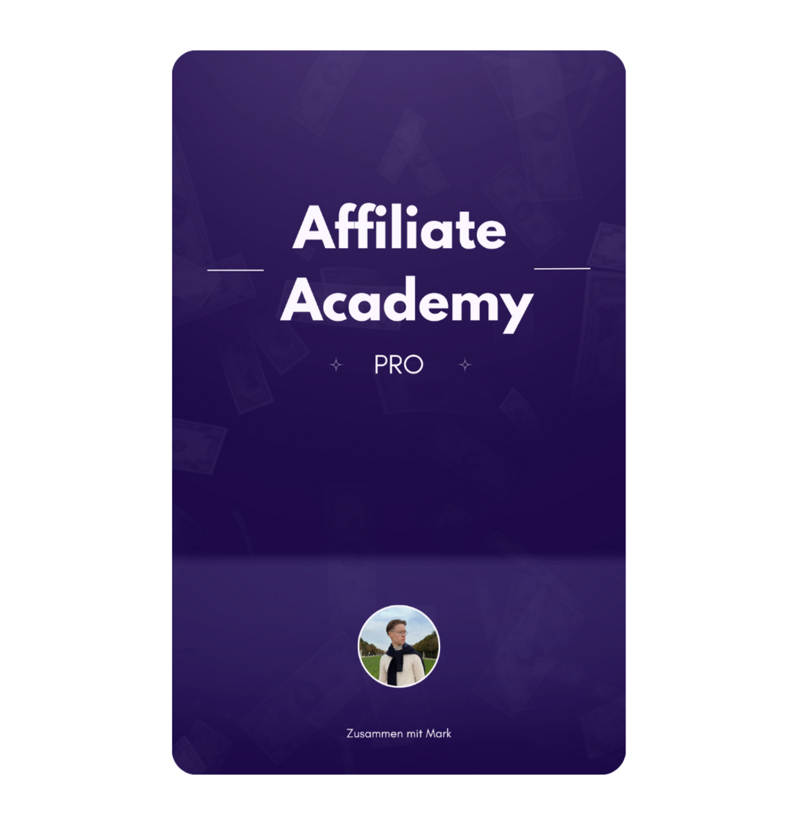 Affiliate Academy Pro – Einblick in das Angebot