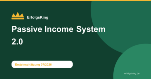Passive Income System 2.0 Erfahrungen – Analyse und Bewertung 2026